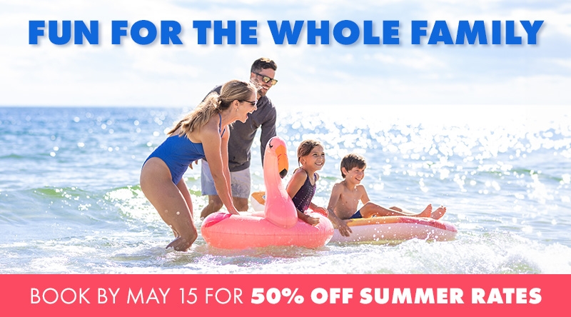 May 50% off summer rates